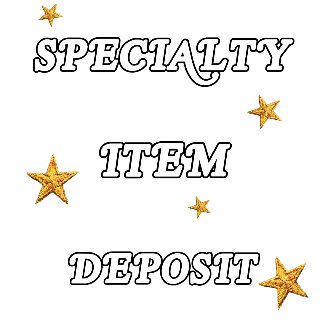 Specialty Item Deposit - ThunderStomp Threadz